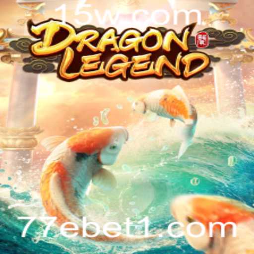 Explore o Mundo de Aventura de DragonLegend com 77ebet
