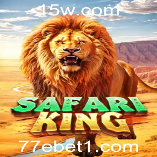 Descubra as Aventuras do Jogo SafariKing com 77ebet