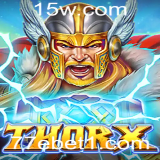 Descubra a Aventura Épica de ThorX: Um Novo Horizonte nos Jogos de 77ebet